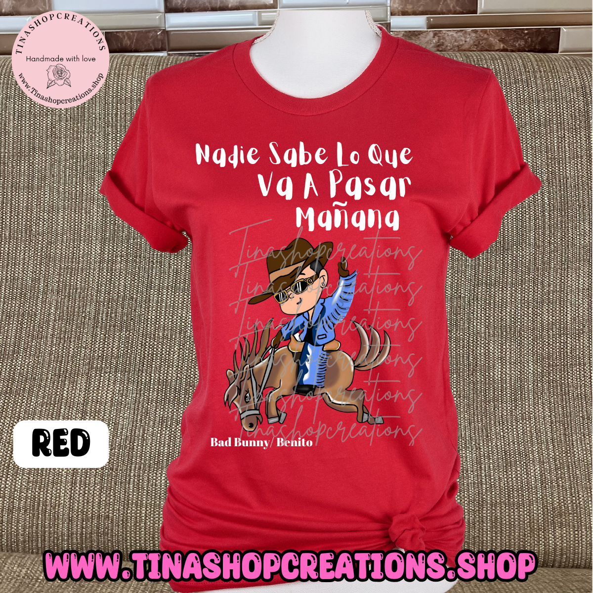 Nadie Sabe Lo Que Va A Pasar Mañana: Bad Bunny Inspired Merch