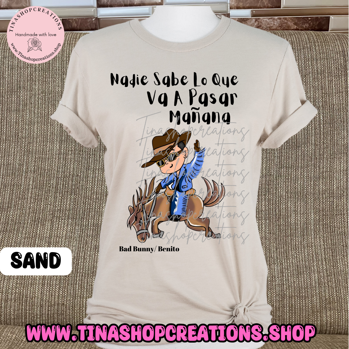 Nadie Sabe Lo Que Va A Pasar Mañana: Bad Bunny Inspired Merch