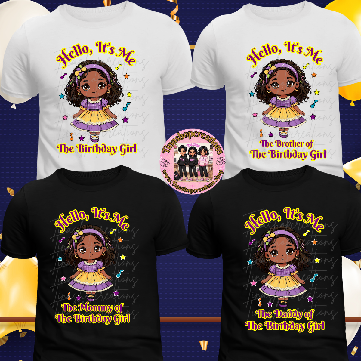 Hello, It's Me! The Birthday Girl Shirt